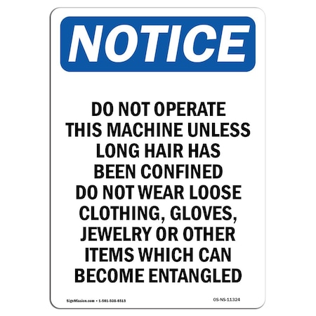 OSHA Notice Sign, Do Not Operate This Machine Unless, 7in X 5in Decal